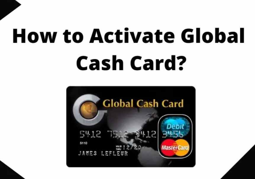 Global Cash Card Activate
