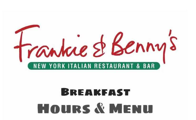 Frankie and Bennys Breakfast menu